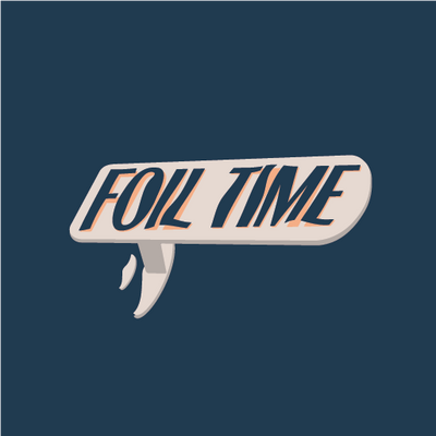 Foil Time